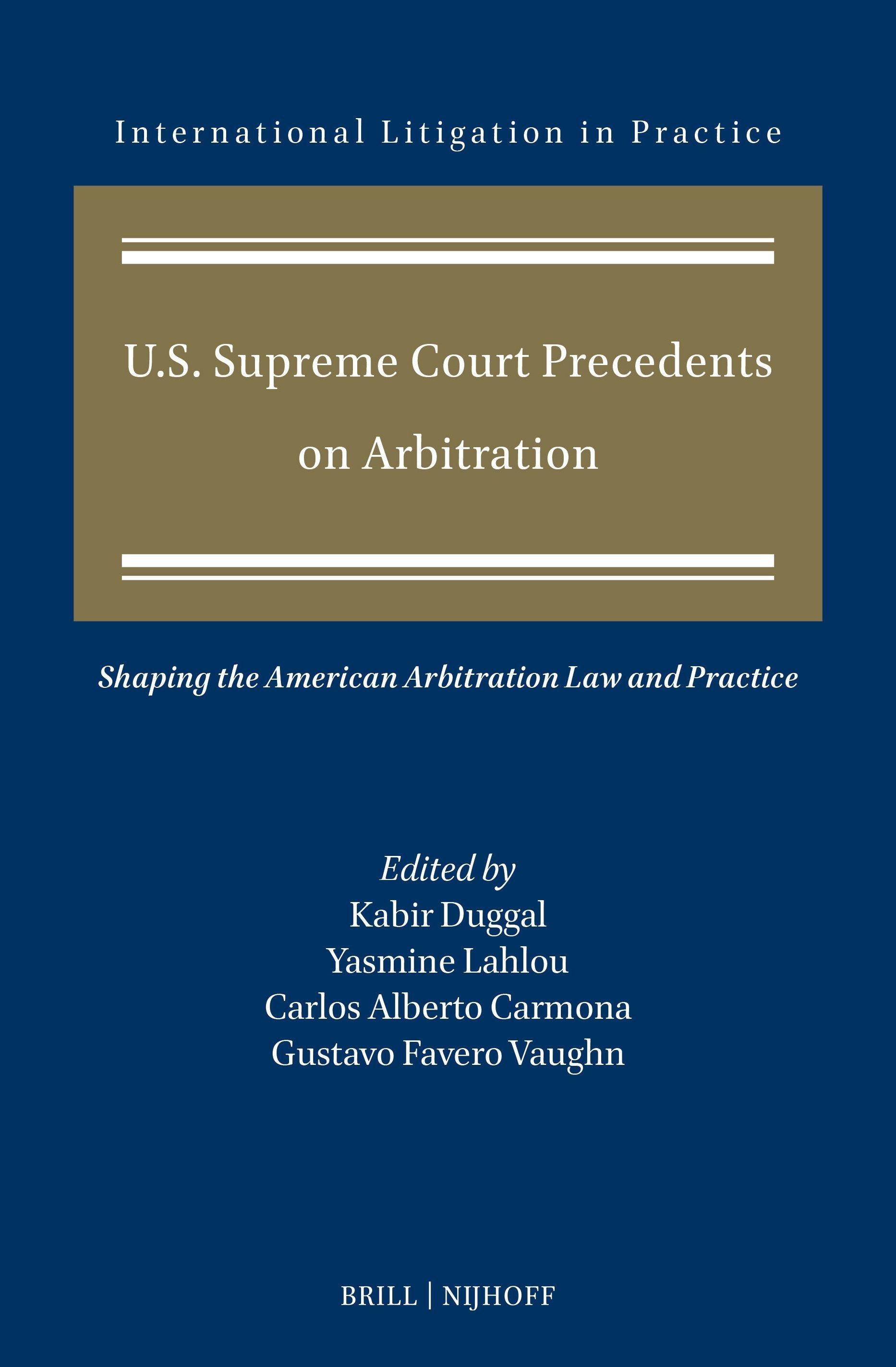 Book cover image for U.S. Supreme Court Precedents on Arbitration ISBN: 9789004715813